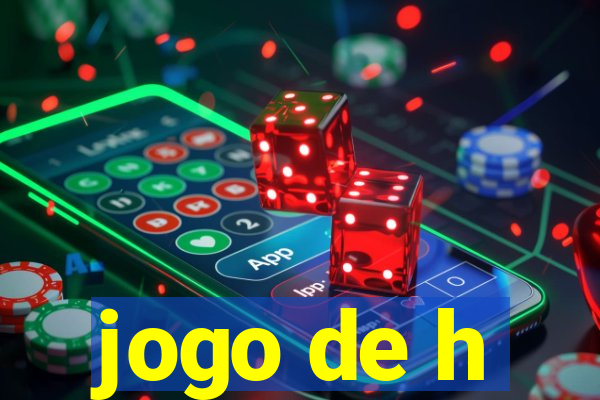 jogo de h